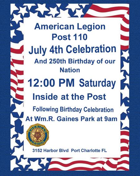 July 4th Celebration and 250th Birthday of our Nation